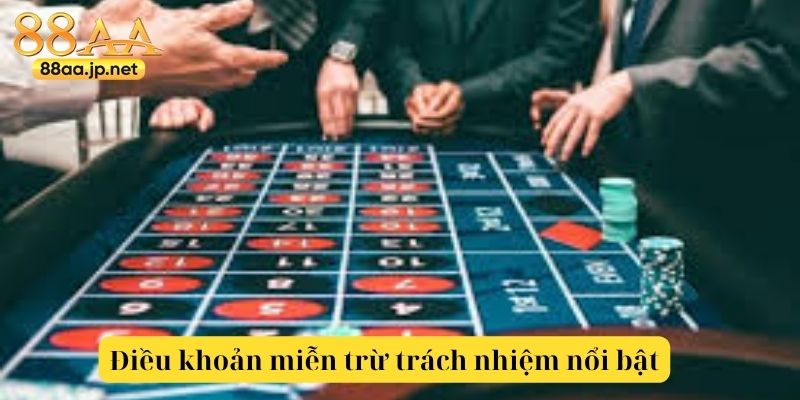 Miễn Trừ Trách Nhiệm 88aa – Cam Kết Minh Bạch Trong Mọi Hoạt Động Cung Cấp Dịch Vụ Cá Cược 4 Các điều khoản miễn trừ trách nhiệm nổi bật