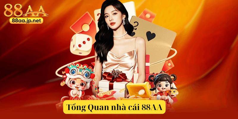 88AA - 88AA.COM Link Trang Chủ Casino Số #1 Tặng 88K 35 Tổng Quan Nhà Cái 88AA